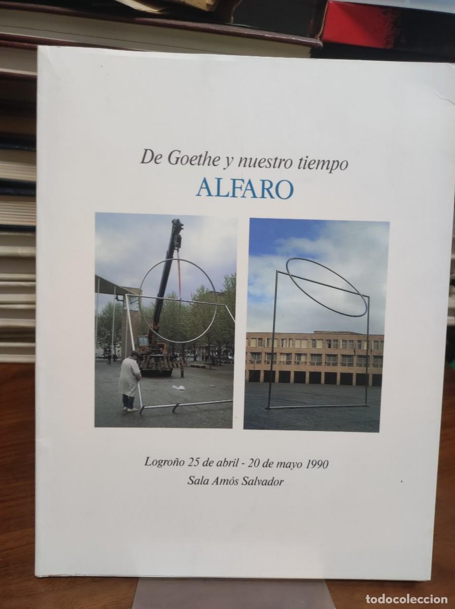 Libros: DE GOETHE Y NUESTRO TIEMPO ALFARO - Foto 1