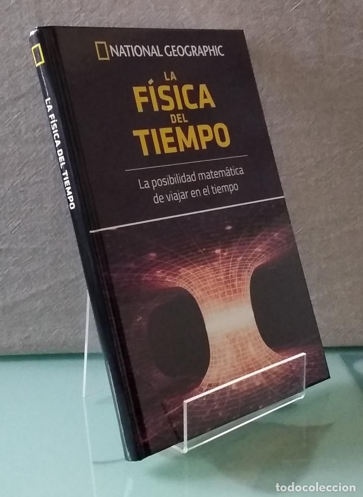 Libros: La f&iacute;sica del tiempo (como NUEVO). La posibilidad matem&aacute;tica de viajar en el tiempo - &Oacute;scar Moreno D