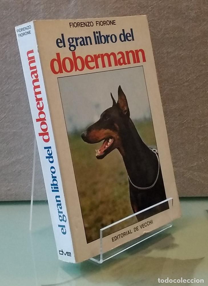 Libros: El gran libro del dobermann - Fiorenzo Fiorone - Foto 1