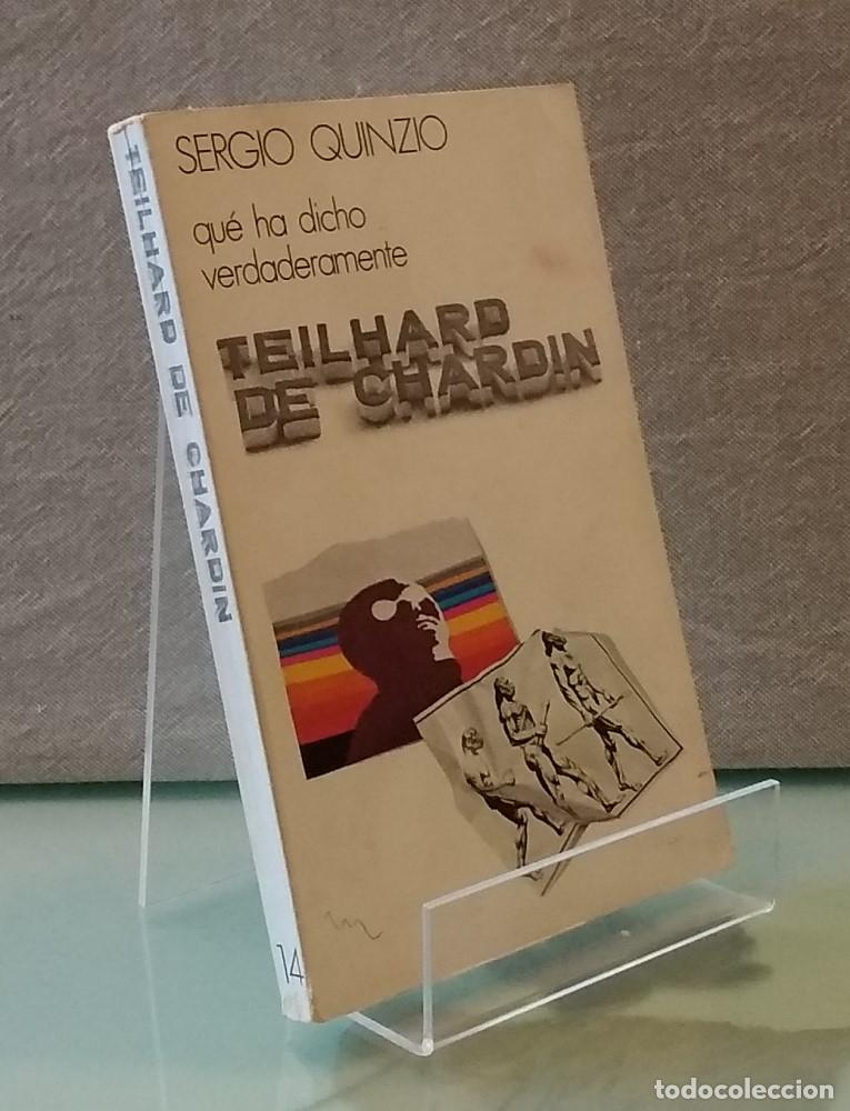 Libros: Qu&eacute; ha dicho verdaderamente Teilhard de Chardin - Sergio Quinzio - Foto 1