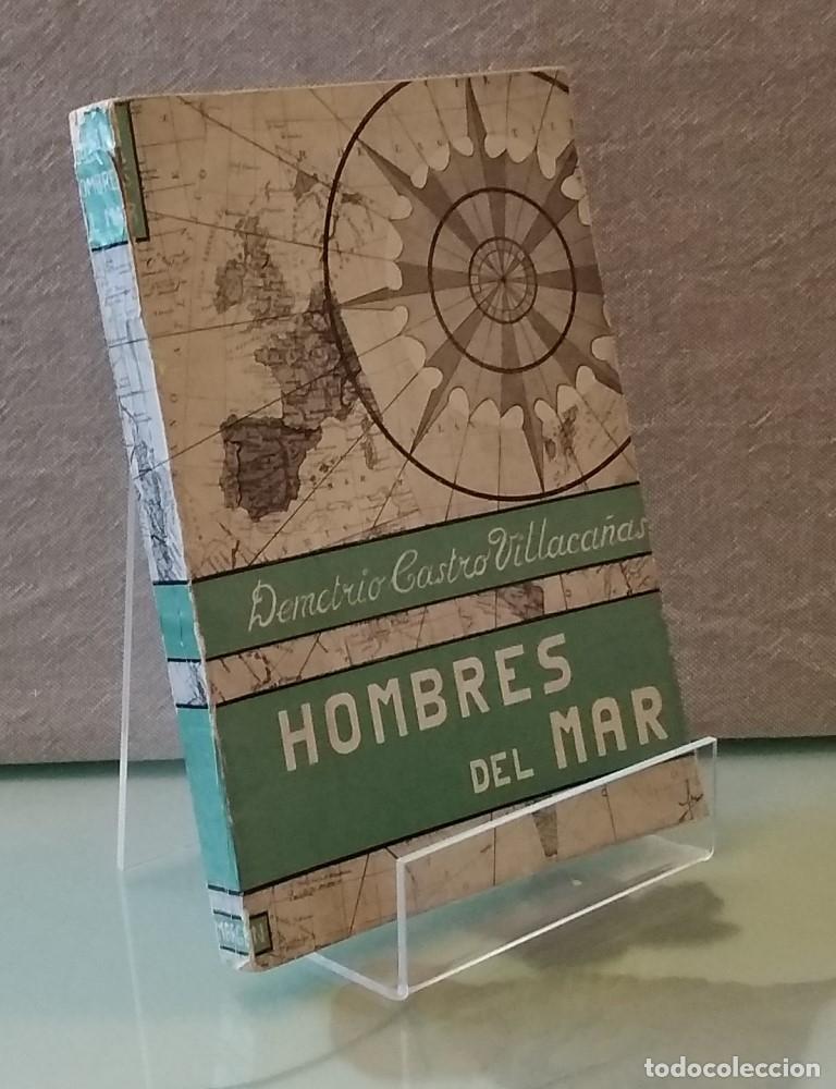 Libros: Hombres del mar - Demetrio Castro Villaca&ntilde;as - Foto 1