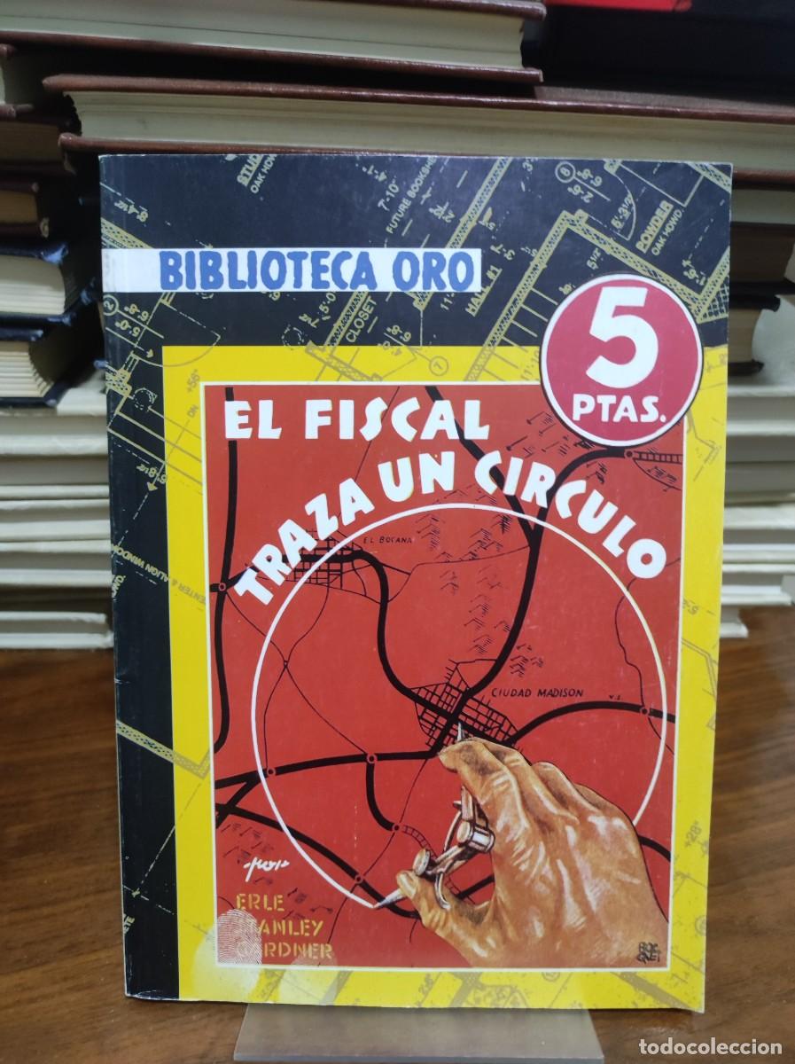 Libros: EL FISCAL TRAZA UN CIRCULO BIBLIOTECA ORO - Foto 1