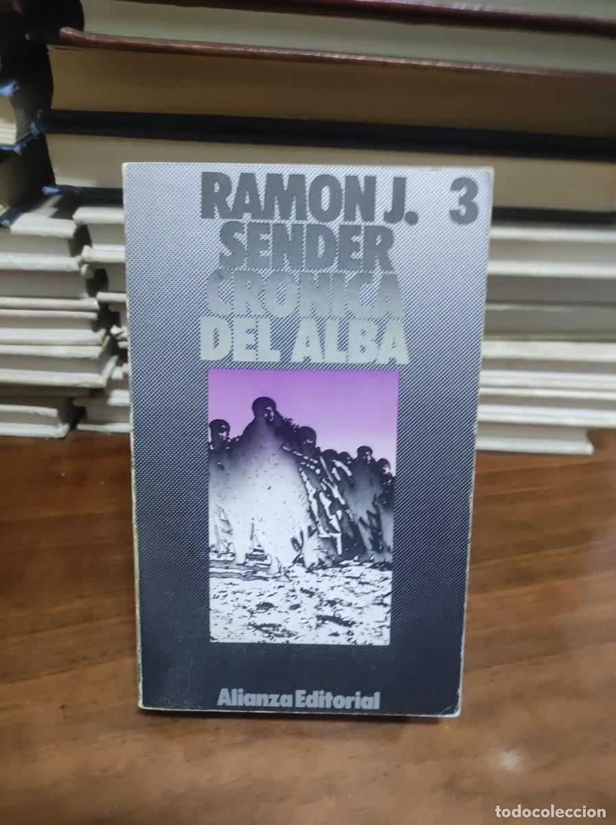 Libros: RAMON J SENDER CRONICA DEL ALBA 3 - Foto 1