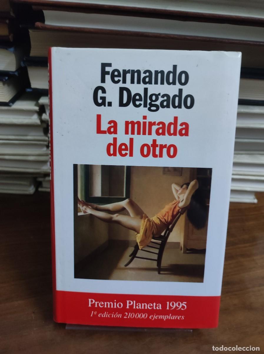 Libros: LA MIRADA DEL OTRO FERNANDO G. DELGADO - Foto 1