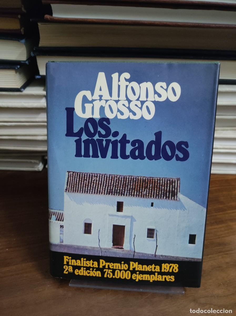 Libros: LOS INVITADOS ALFONSO GROSSO - Foto 1