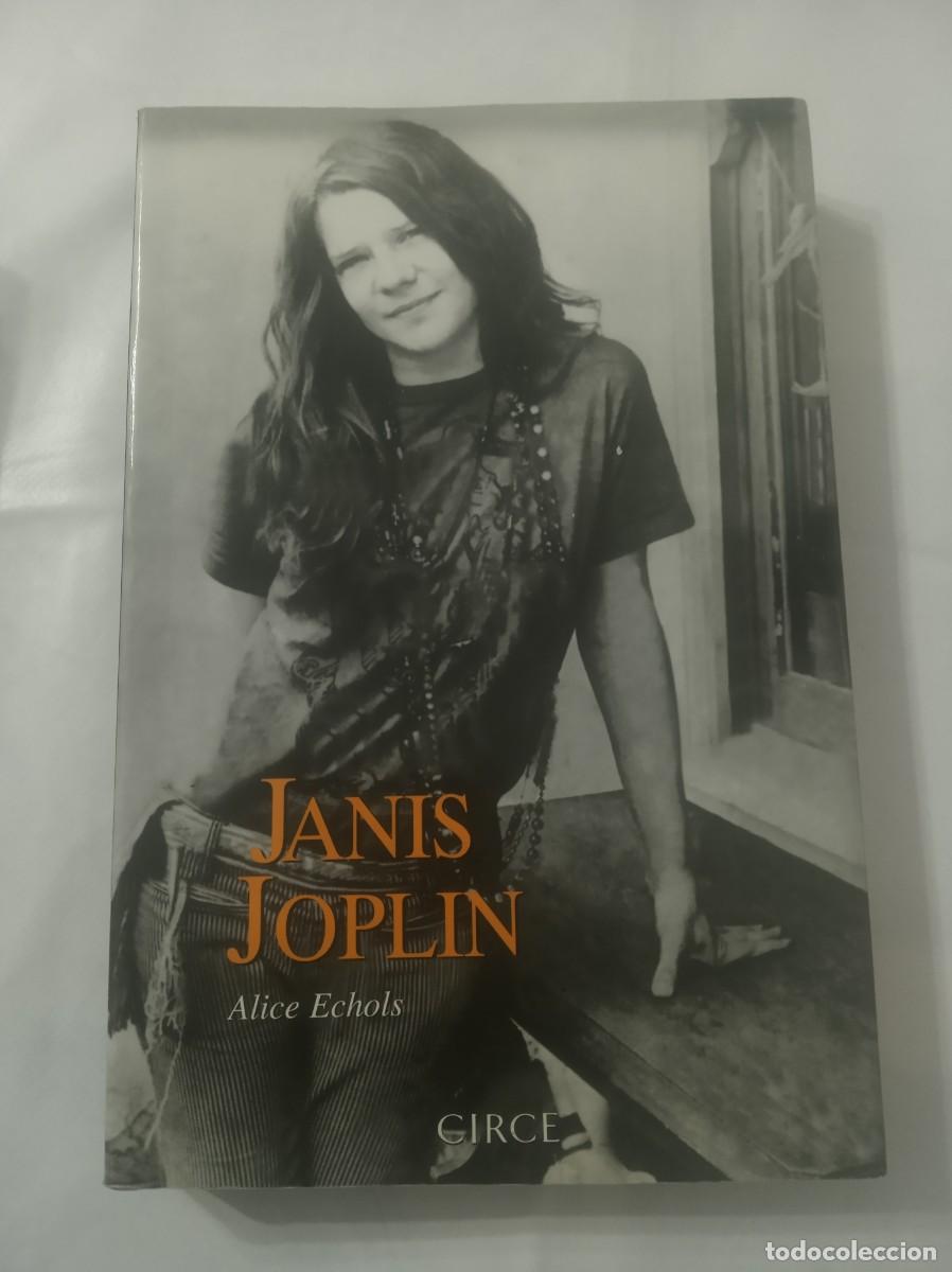 Libros: JANIS JOPLIN Las cicatrices del dulce paraiso ( ALICE ECHOLS ) - Foto 1