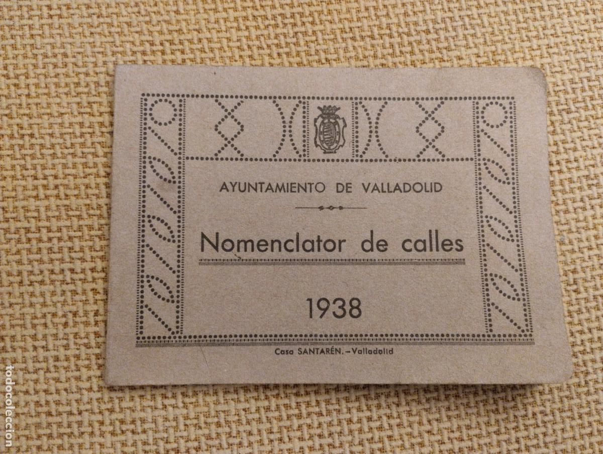 Libros: Nomenclator de calles 1938 Valladolid - Foto 1