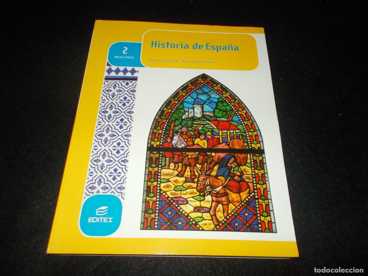 Libros: HISTORIA DE ESPA&Ntilde;A 2 Bachillerato 2&ordm;. Editex 2016. Libro de Texto Escolar - Foto 1
