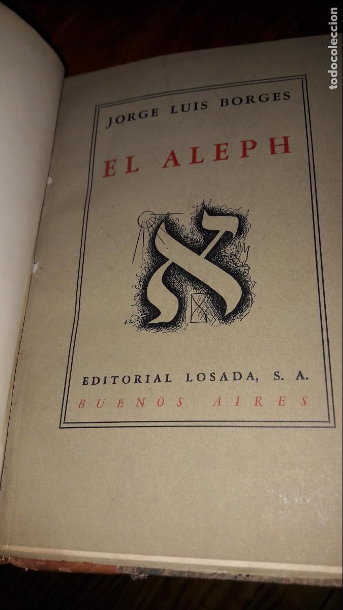 Libros: EL ALEPH JORGE LUIS BORGES PRIMERA EDICI&Oacute;N 1949. LOSADA - Foto 1