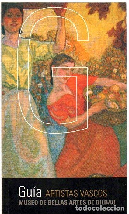 books: Gu&iacute;a de artistas vascos del Museo de Bellas Artes de Bilbao - VVAA