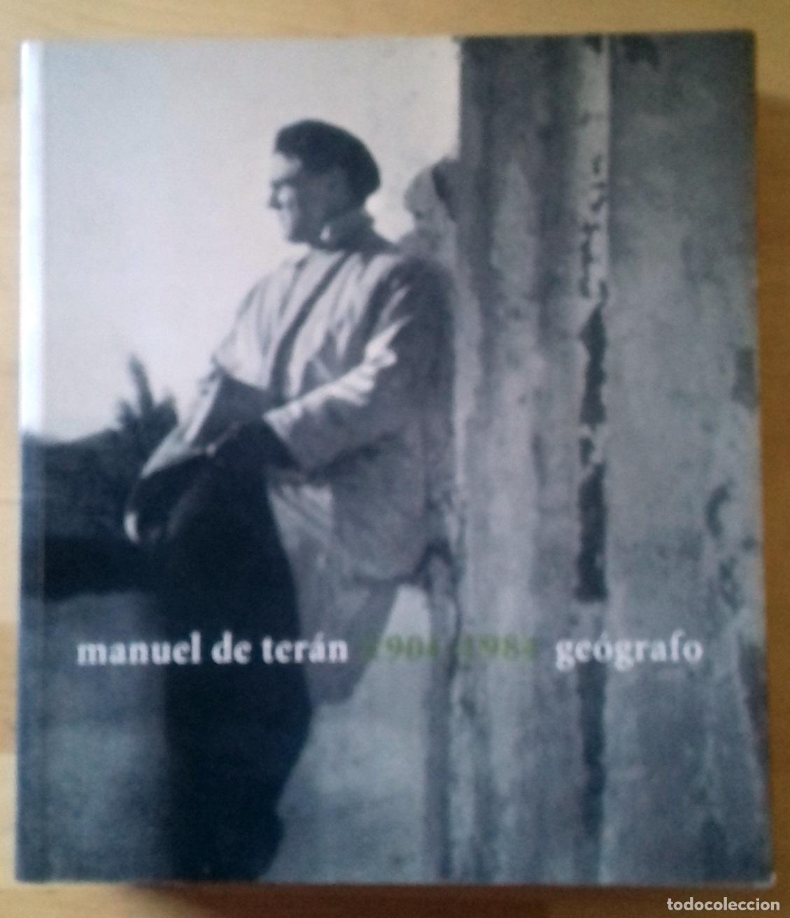 books: VV.AA. - MANUEL DE TER&Aacute;N, 1904-1984, GE&Oacute;GRAFO