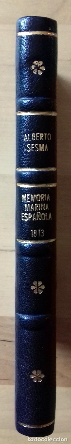 Livros em segunda m&atilde;o: Alberto Sesma y Escribano - MEMORIA SOBRE LOS DIFERENTES ESTADOS DE LA MARINA ESPA&Ntilde;OLA Y DE SU RESPE