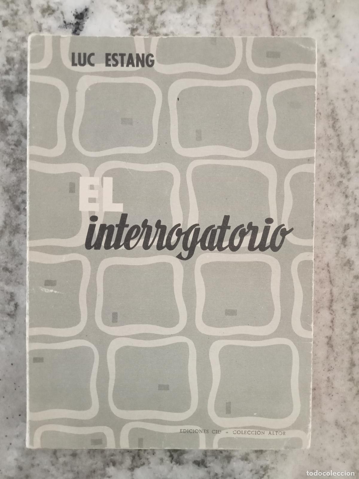 Libros: Luc Estang - EL INTERROGATORIO - Foto 1