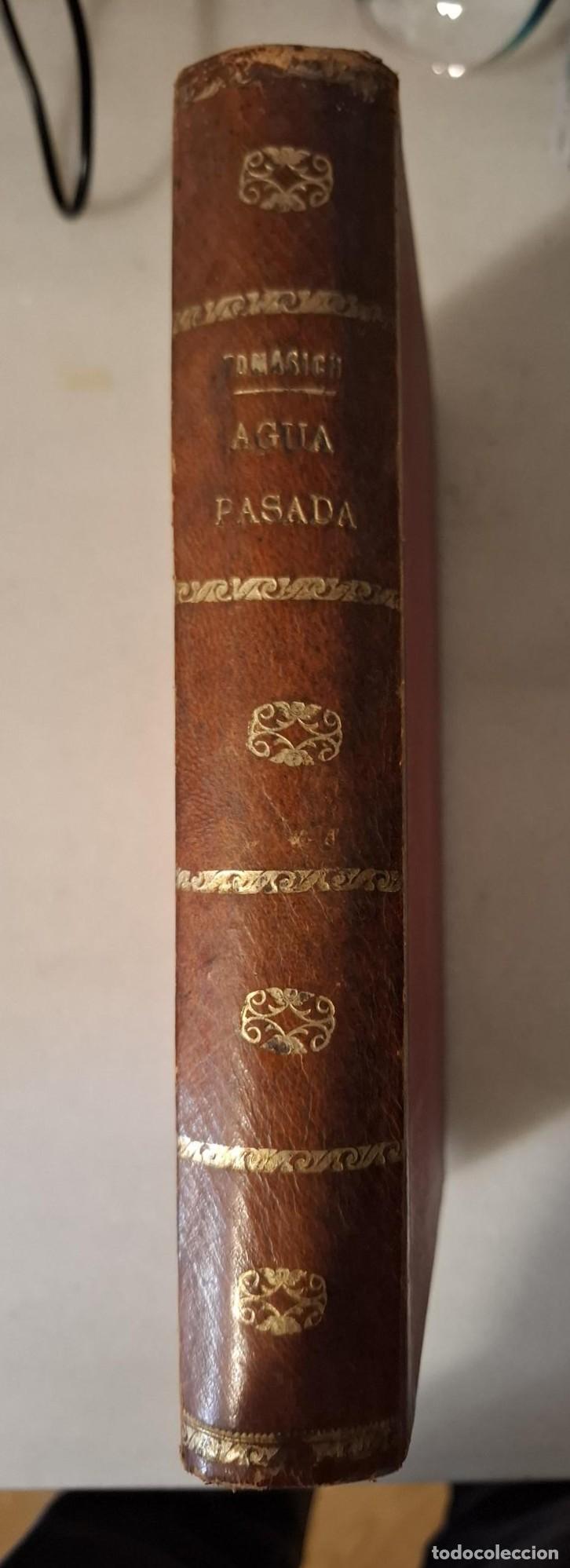 Libros: Enrique Tomasich - AGUA PASADA. (NARRACIONES) - Foto 3