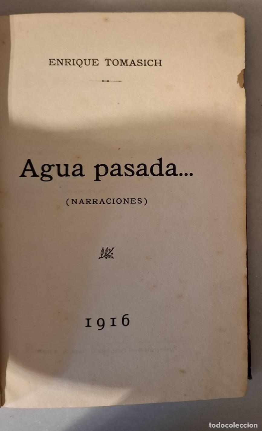 Libros: Enrique Tomasich - AGUA PASADA. (NARRACIONES) - Foto 1