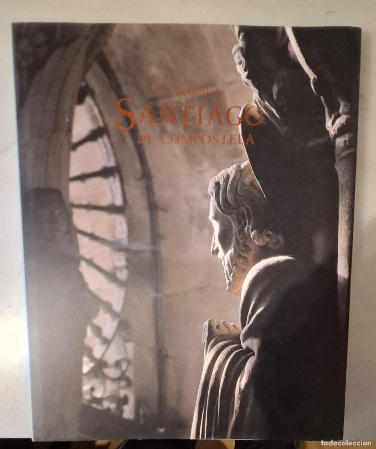 Libros: Mar&iacute;a Unceta - LA CATEDRAL DE SANTIAGO DE COMPOSTELA - Foto 1