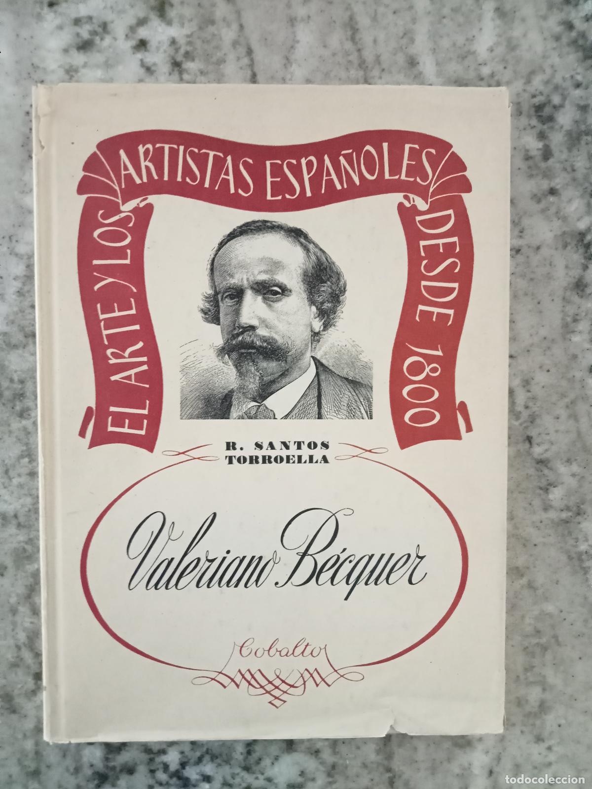 Libros: Rafael Santos Torroella - VALERIANO BECQUER - Foto 1
