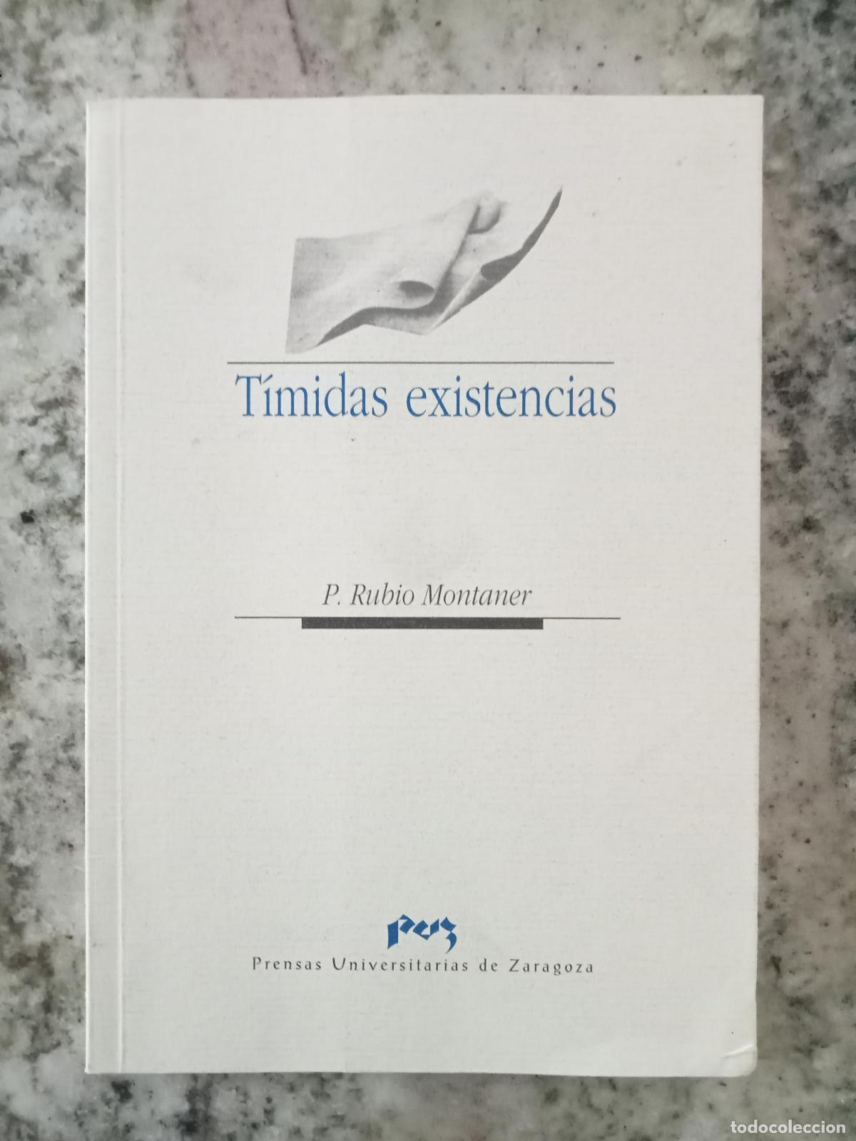 Libri di seconda mano: Rubio Montaner, Pilar - TIMIDAS EXISTENCIAS