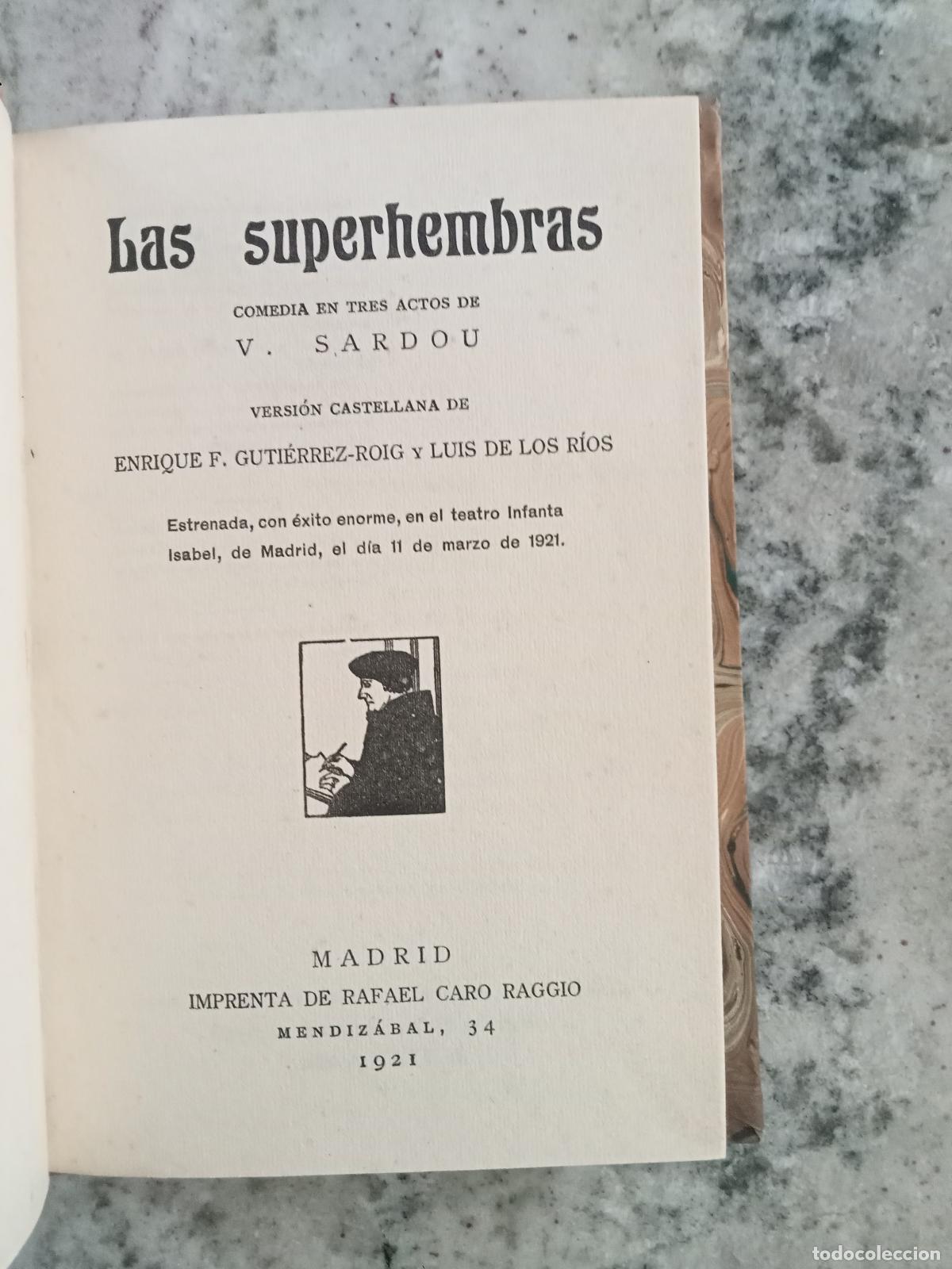 Libros: Victoriano Sardou - LAS SUPERHEMBRAS. Comedia en tres actos - Foto 3