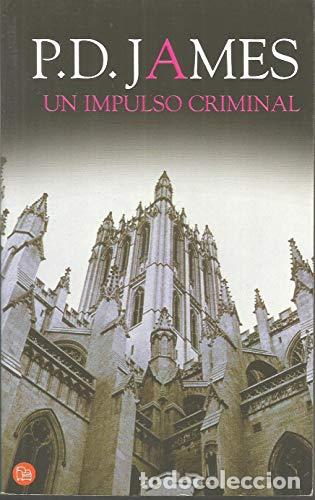 Libros: Un Impulso criminal - P. D. James - Foto 1