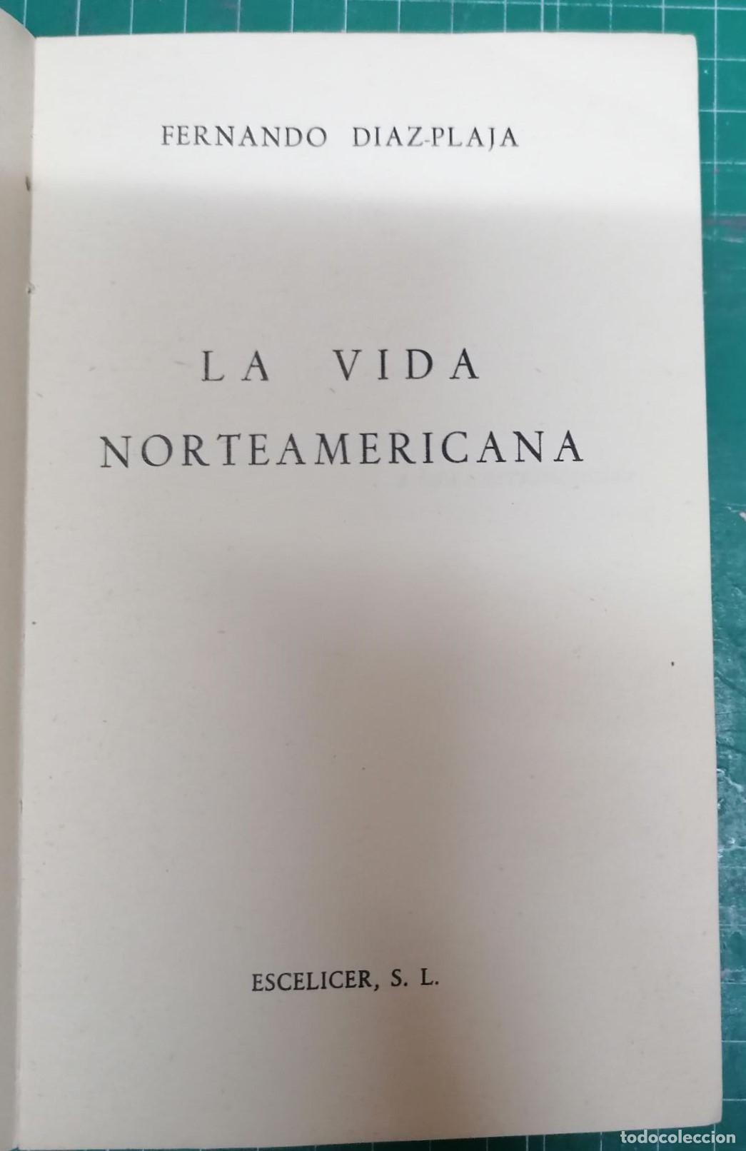 Libros: D&iacute;az-Plaja, Fernando - LA VIDA NORTEAMERICANA - Foto 3