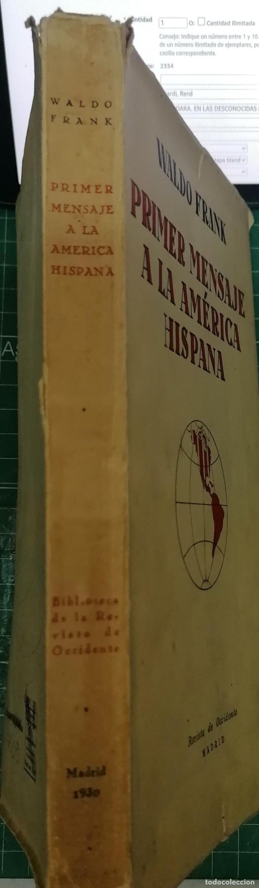 Libros: Frank, Waldo - PRIMER MENSAJE A LA AM&Eacute;RICA HISPANA - Foto 1