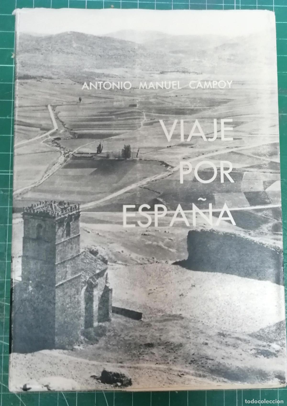 Libri di seconda mano: Campoy, Antonio M. - VIAJE POR ESPA&Ntilde;A (C&Oacute;MO NOS VEN LOS EXTRANJEROS)
