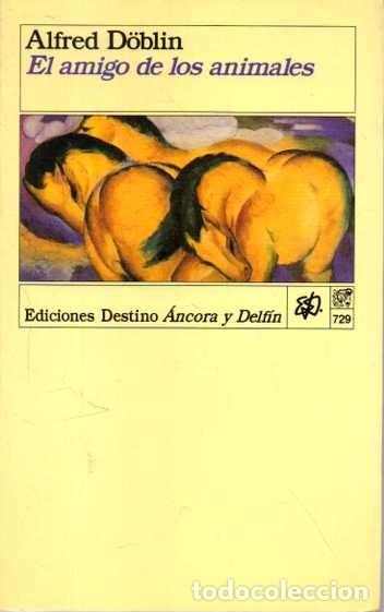 Libros: EL AMIGO DE LOS ANIMALES. - DOBLIN, Alfred. - Foto 1
