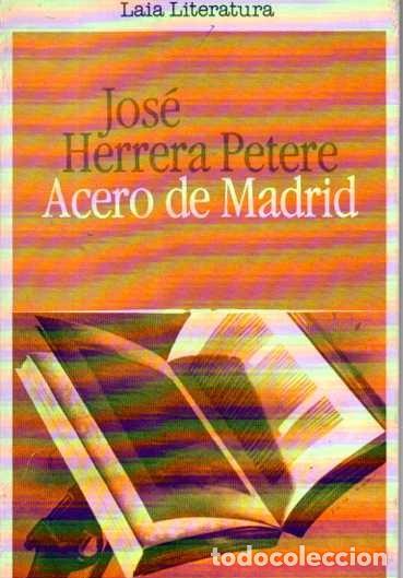 Libros: ACERO DE MADRID. EPOPEYA. - HERRERA PETERE, Jos&eacute;. - Foto 1