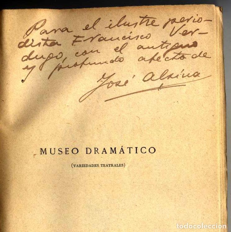 Libros: Jos&eacute; Alsina - MUSEO DRAMATICO. Variedades teatrales - Foto 2