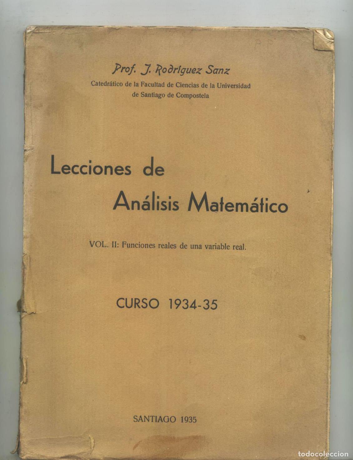 B&uuml;cher: J. Rodr&iacute;guez Sanz - LECCIONES DE ANALISIS MATEMATICO. Vol. II. Funciones reales de una variable real