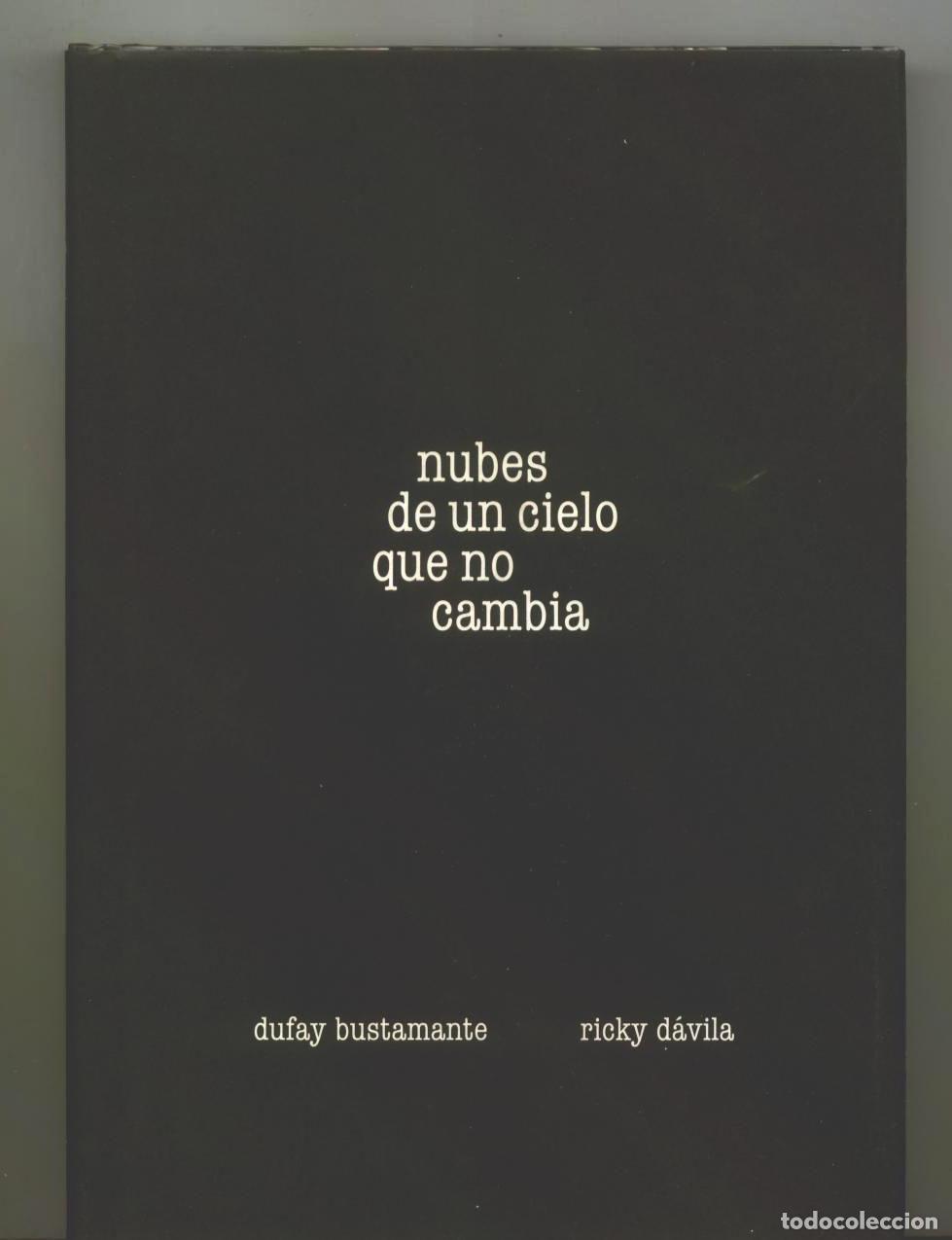 Libri di seconda mano: Dufay Bustamante - Ricky D&aacute;vila - NUBES DE UN CIELO QUE NO CAMBIA