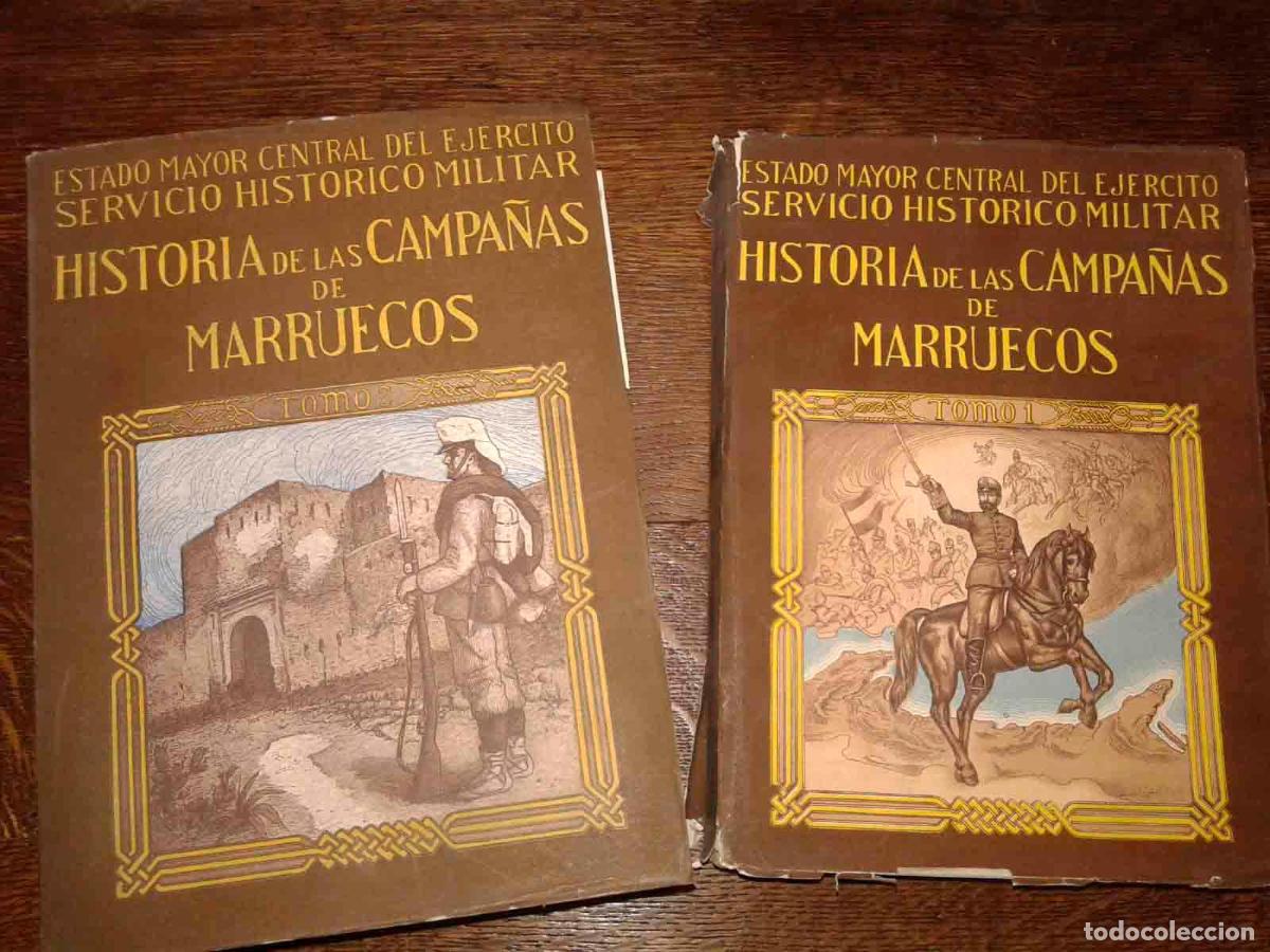 B&uuml;cher: HISTORIA DE LAS CAMPA&Ntilde;AS DE MARRUECOS. I y II.