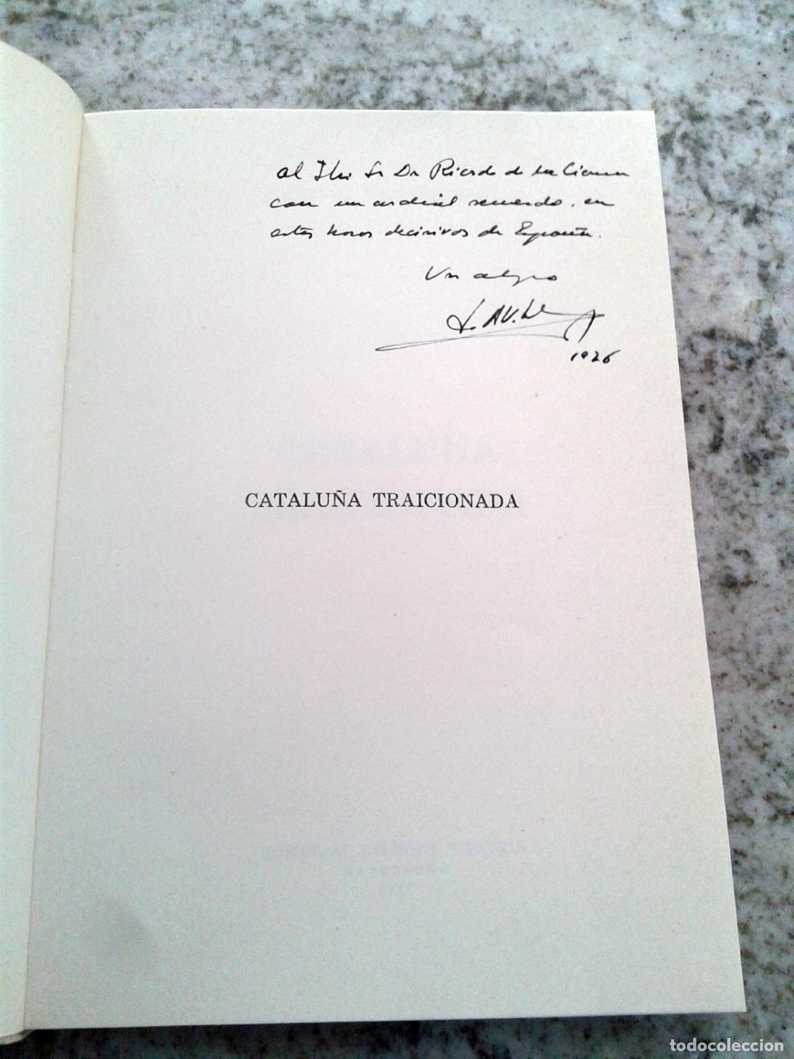 Libros: Felio A Vilarrubias - CATALU&Ntilde;A TRAICIONADA - Foto 3
