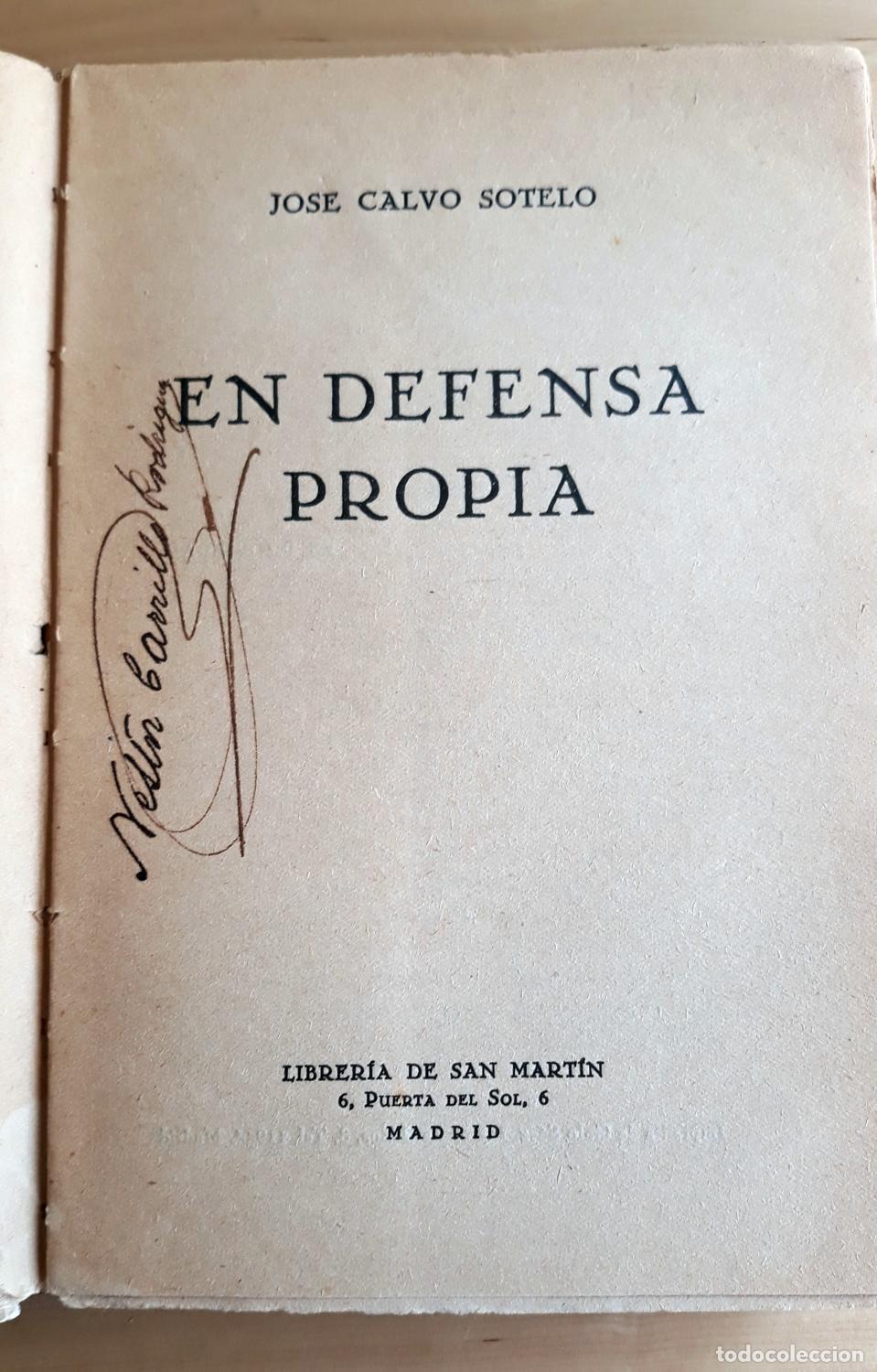 Libros: Jos&eacute; Calvo Sotelo - EN DEFENSA PROPIA - Foto 2