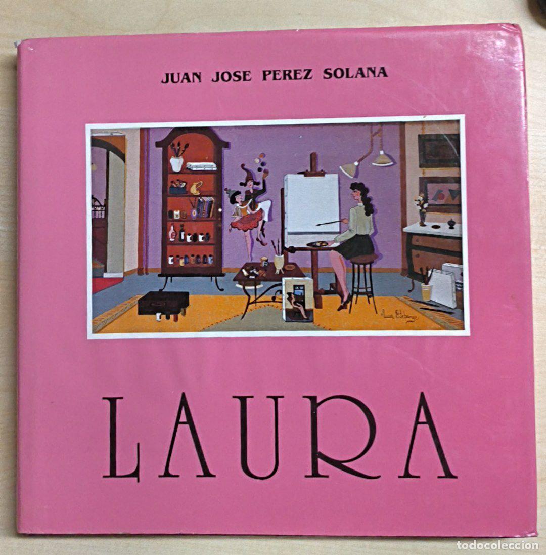 Libros: LAURA. El sue&ntilde;o en el sue&ntilde;o - Foto 1