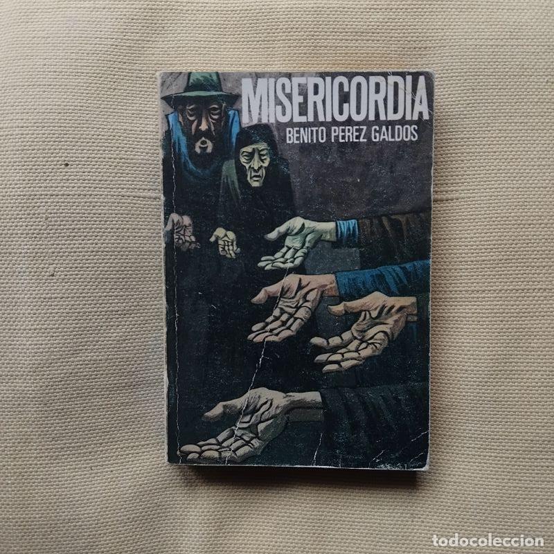Libros: Misericordia - Benito P&eacute;rez Gald&oacute;s - Foto 1