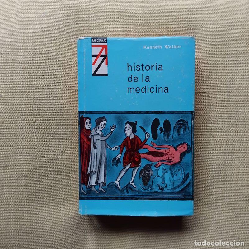 Libros: Historia de la medicina - Kenneth Walker - Foto 1