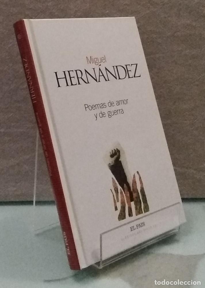 Libros: Poemas de amor y de guerra - Miguel Hern&aacute;ndez - Foto 1