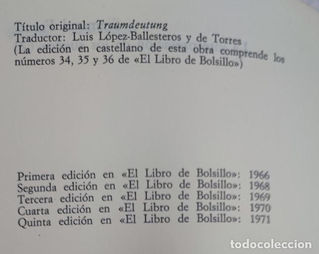Libros: LA INTERPRETACION DE LOS SUE&Ntilde;OS, 2 Y 3, SIGMUND FREUD, ALIANZA 1971, 2 LIBROS - Foto 2