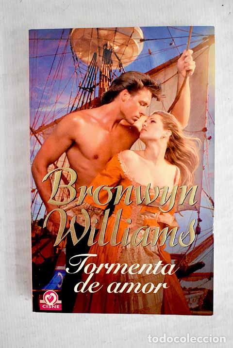 Libros: Tormenta de amor: Williams, Bronwyn.- Williams, Bronwyn - Foto 1