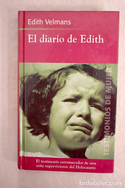 Libros: El diario de Edith: Velmans, Edith.- Velmans, Edith - Foto 1