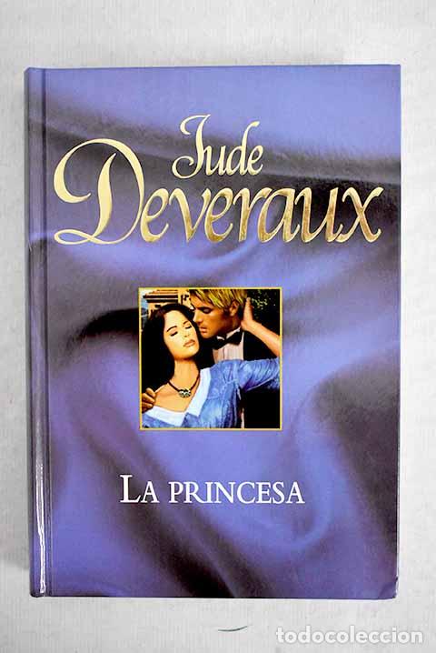 Libros: La princesa: Deveraux, Jude.- Deveraux, Jude - Foto 1