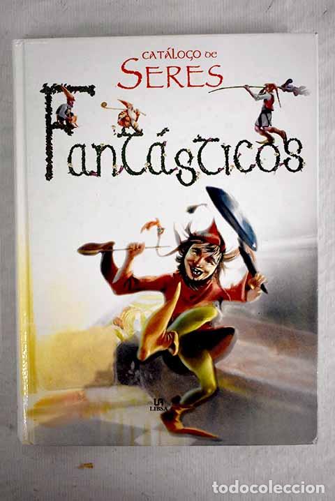 Libros: Cat&aacute;logo de seres fant&aacute;sticos - Foto 1