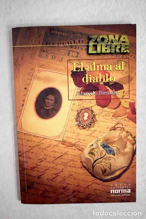 Libros: El alma al diablo: Birmajer, Marcelo.- Birmajer, Marcelo - Foto 1