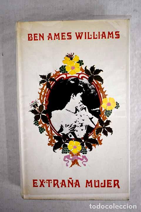 Libros: Extra&ntilde;a mujer: Williams, Ben Ames.- Williams, Ben Ames - Foto 1