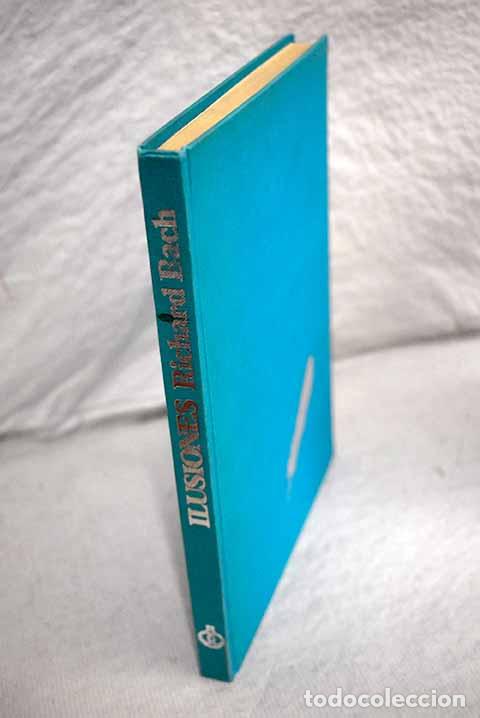 Libros: Ilusiones: Bach, Richard.- Bach, Richard - Foto 1