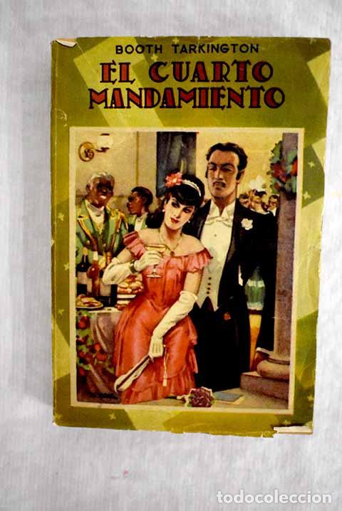 Libros: El cuarto mandamiento.- Tarkington, Booth - Foto 1