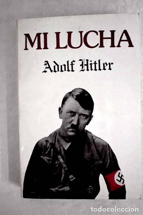 Libros: Mi lucha: Hitler, Adolf.- Hitler, Adolf - Foto 1