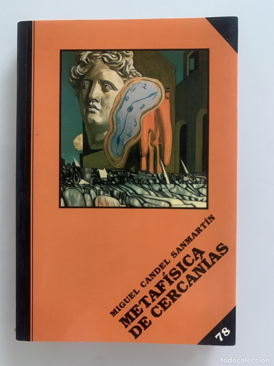 Libri di seconda mano: METAF&Iacute;SICAS DE CERCAN&Iacute;AS - Miguel Candel Sanmart&iacute;n